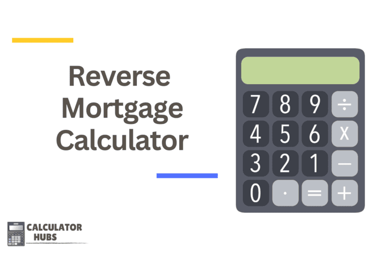 Reverse Mortgage Calculator