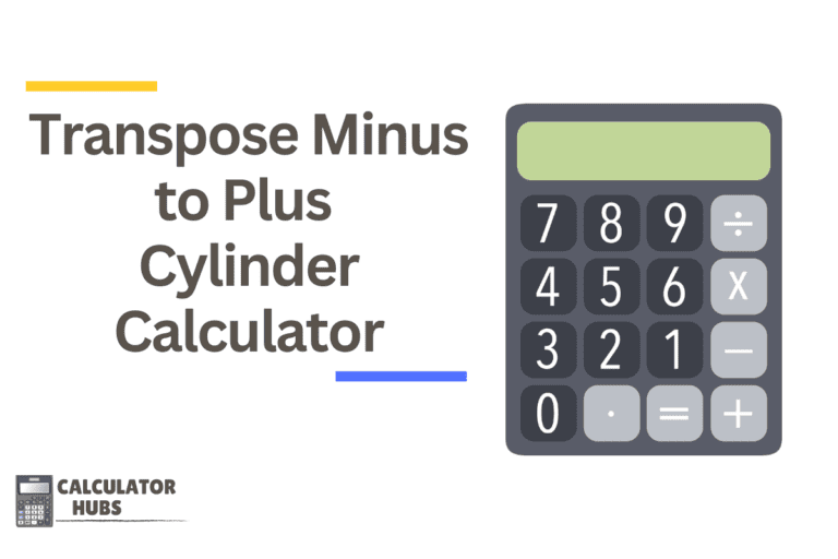 Transpose Minus to Plus Cylinder Calculator