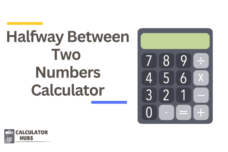 Halfway Between Two Numbers Calculator