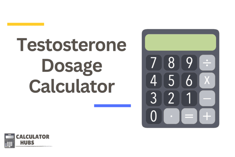 Testosterone Dosage Calculator