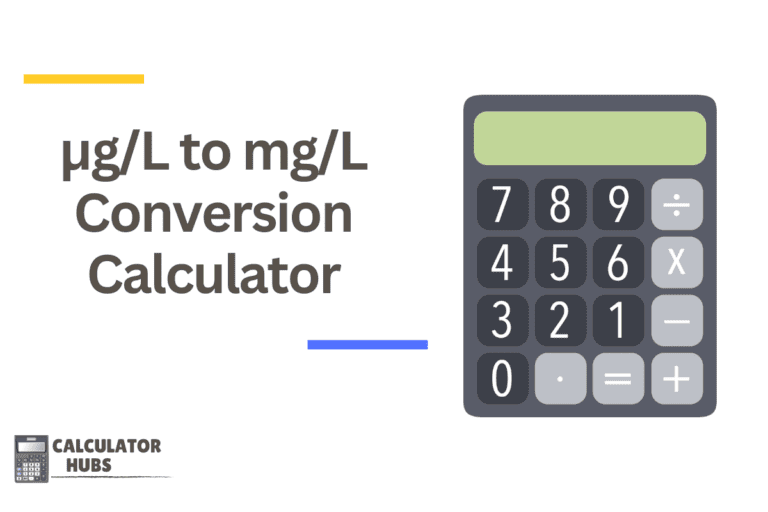 µg/L to mg/L Conversion Calculator