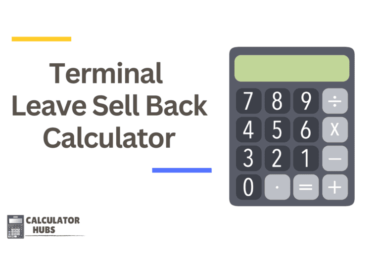 Terminal Leave Sell Back Calculator