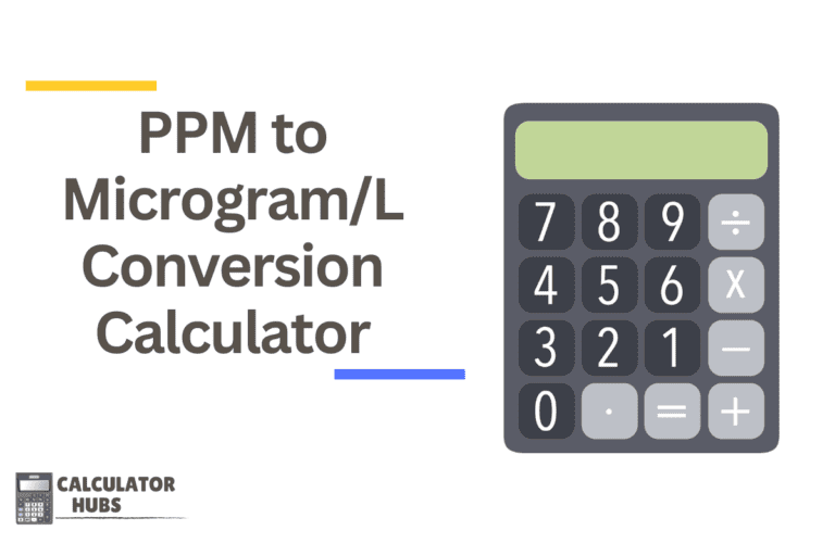 PPM to Microgram/L Conversion Calculator